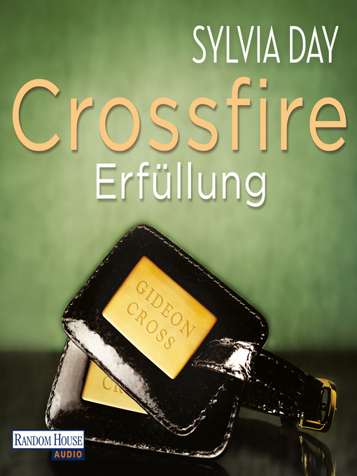 Title details for Crossfire. Erfüllung by Sylvia Day - Wait list